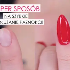 Jak przedłużyć paznokcie hybrydowe bez szablonu - 5 skutecznych metod